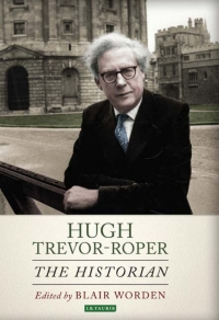 Imagen de portada: Hugh Trevor-Roper 1st edition 9781350166158