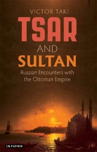 Cover image: Tsar and Sultan 1st edition 9781784531843