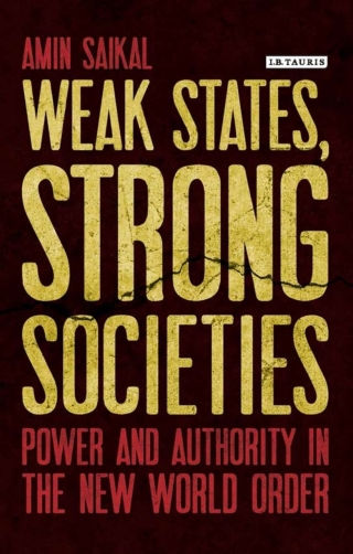صورة الغلاف: Weak States, Strong Societies 1st edition 9781784534806