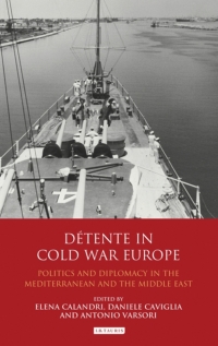Cover image: Détente in Cold War Europe 1st edition 9781350153257