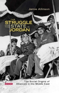 Titelbild: The Struggle for the State in Jordan 1st edition 9781784532307