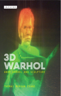 Immagine di copertina: 3D Warhol 1st edition 9781784534271