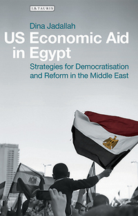 Cover image: US Economic Aid in Egypt 1st edition 9781784532550