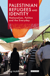 Imagen de portada: Palestinian Refugees and Identity 1st edition 9781780769110