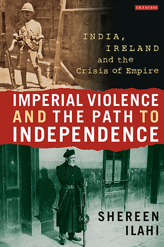 Cover image: Imperial Violence and the Path to Independence 1st edition 9781350153066