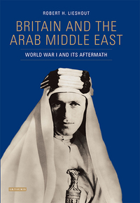 Cover image: Britain and the Arab Middle East 1st edition 9781784535834