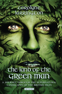 Omslagafbeelding: The Land of the Green Man 1st edition 9781350130258
