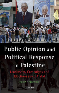 Cover image: Public Opinion and Political Response in Palestine 1st edition 9781784534691
