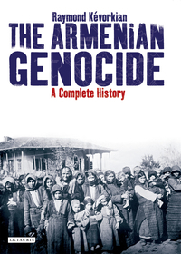 Cover image: The Armenian Genocide 1st edition 9781848855618