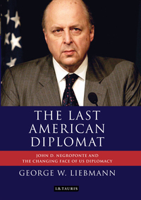 Cover image: The Last American Diplomat 1st edition 9781780766942