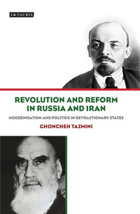Cover image: Revolution and Reform in Russia and Iran 1st edition 9781848855540
