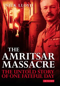 Cover image: The Amritsar Massacre 1st edition 9781848857230