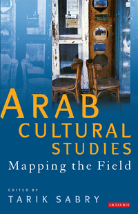 Cover image: Arab Cultural Studies 1st edition 9781848855588