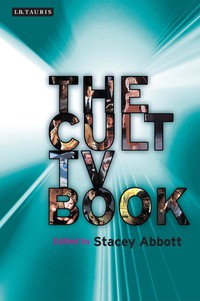 Cover image: The Cult TV Book 1st edition 9781848850262