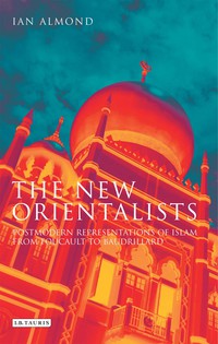 Omslagafbeelding: The New Orientalists 1st edition 9781845113988