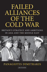 Immagine di copertina: Failed Alliances of the Cold War 1st edition 9781848859746