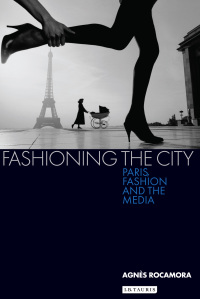 Cover image: Fashioning the City 1st edition 9781845118976