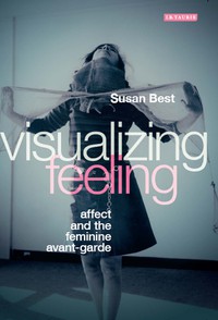 Cover image: Visualizing Feeling 1st edition 9781780767093