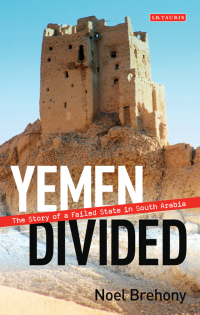 Cover image: Yemen Divided 1st edition 9781780764917