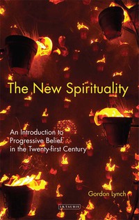 Cover image: The New Spirituality 1st edition 9781845114138