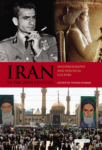 صورة الغلاف: Iran in the 20th Century 1st edition 9781845119621