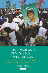Imagen de portada: Civil War and Democracy in West Africa 1st edition 9781780767758