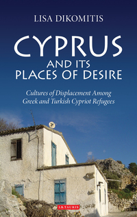 صورة الغلاف: Cyprus and its Places of Desire 1st edition 9781848858992