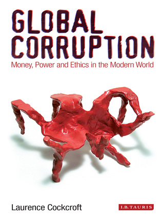 表紙画像: Global Corruption 1st edition 9781848859876