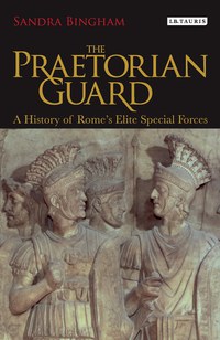 Immagine di copertina: The Praetorian Guard 1st edition 9781845118846