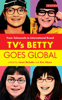 Cover image: TV's Betty Goes Global 1st edition 9781780762678