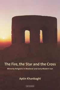Cover image: The Fire, the Star and the Cross 1st edition 9781784537463
