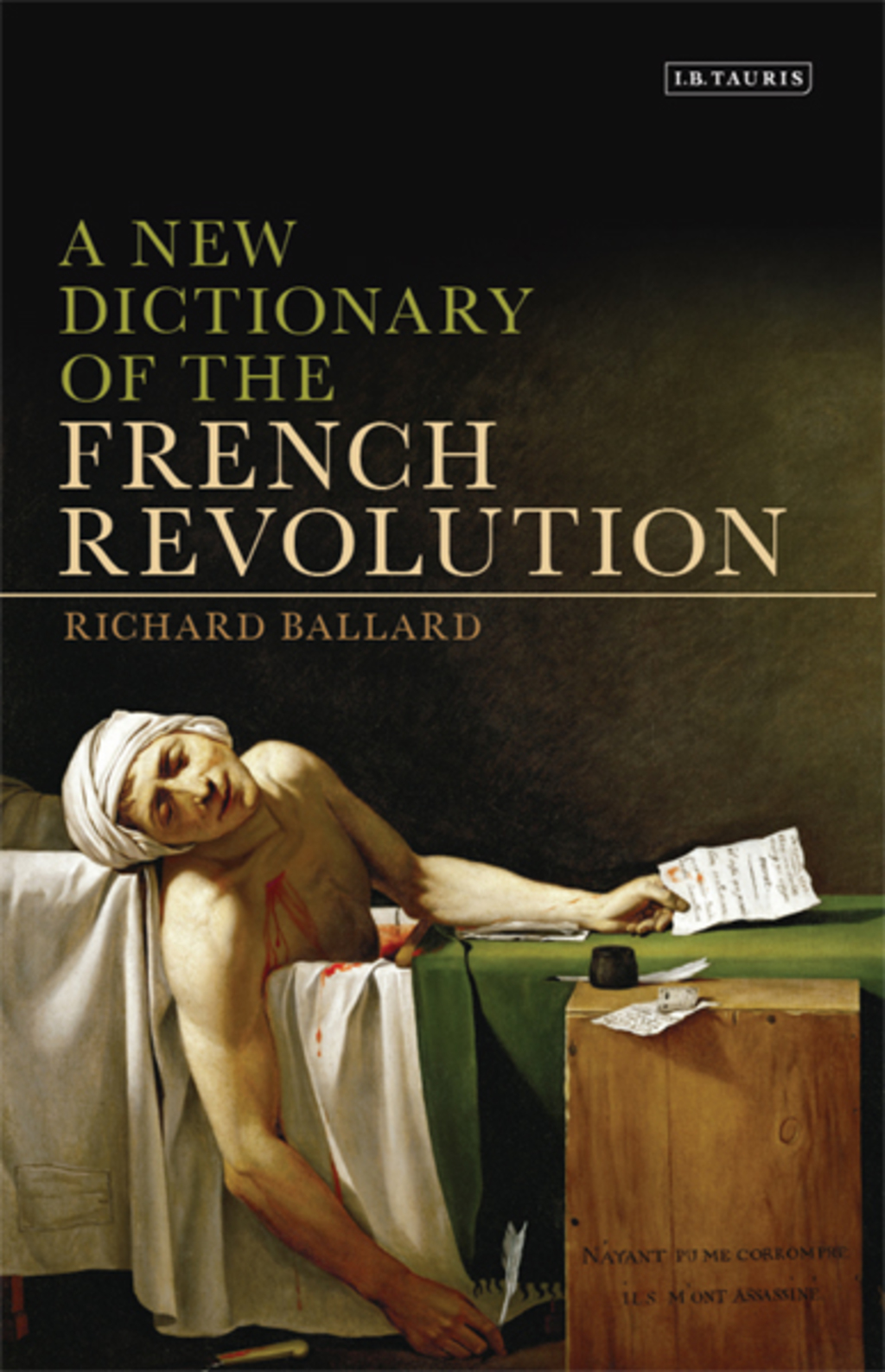 A New Dictionary of the French Revolution 1st Edition