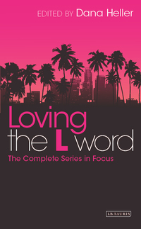 Cover image: Loving The L Word 1st edition 9781780764245