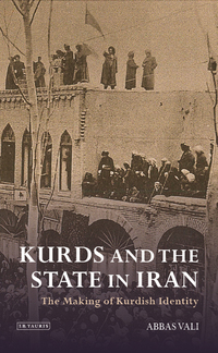 Cover image: Kurds and the State in Iran 1st edition 9781780768236