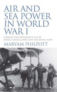 Imagen de portada: Air and Sea Power in World War I 1st edition 9781780761510