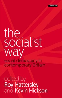 Cover image: The Socialist Way 1st edition 9781780765808