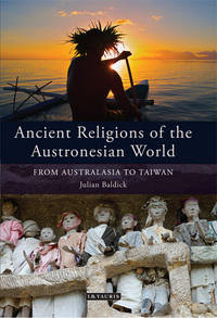 Omslagafbeelding: Ancient Religions of the Austronesian World 1st edition 9781780763668