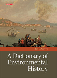 Cover image: A Dictionary of Environmental History 1st edition 9781845114626