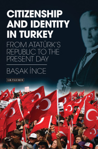 Cover image: Citizenship and Identity in Turkey 1st edition 9781780760261