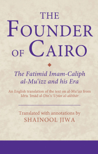 Cover image: The Founder of Cairo 1st edition 9781780765280