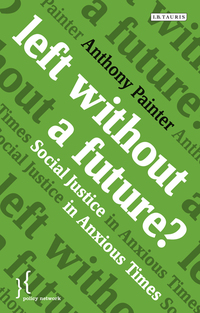 Cover image: Left Without a Future? 1st edition 9781780766607