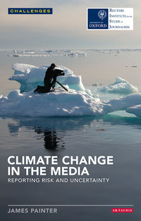 Cover image: Climate Change in the Media 1st edition 9781780765884