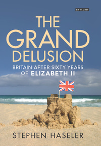 Titelbild: The Grand Delusion 1st edition 9781780760735