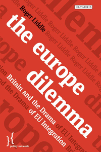 صورة الغلاف: The Europe Dilemma 1st edition 9781780762234