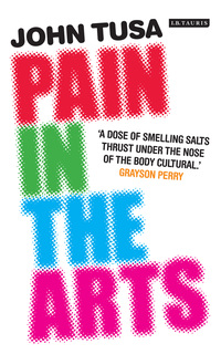 Cover image: Pain in the Arts 1st edition 9781780768175