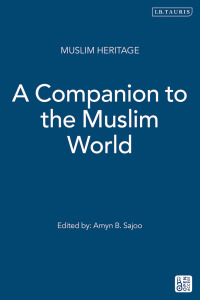 Titelbild: A Companion to the Muslim World 1st edition 9781848851931