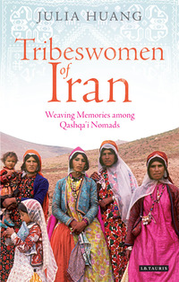 Cover image: Tribeswomen of Iran 1st edition 9781780765389