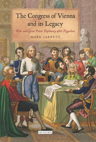 Cover image: The Congress of Vienna and its Legacy 1st edition 9781780761169