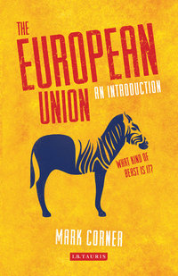 Cover image: The European Union 1st edition 9781780766843
