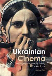 Cover image: Ukrainian Cinema 1st edition 9781780765549